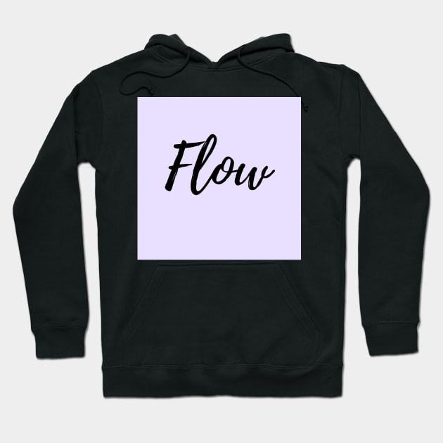 Move with the FLOW Hoodie by ActionFocus